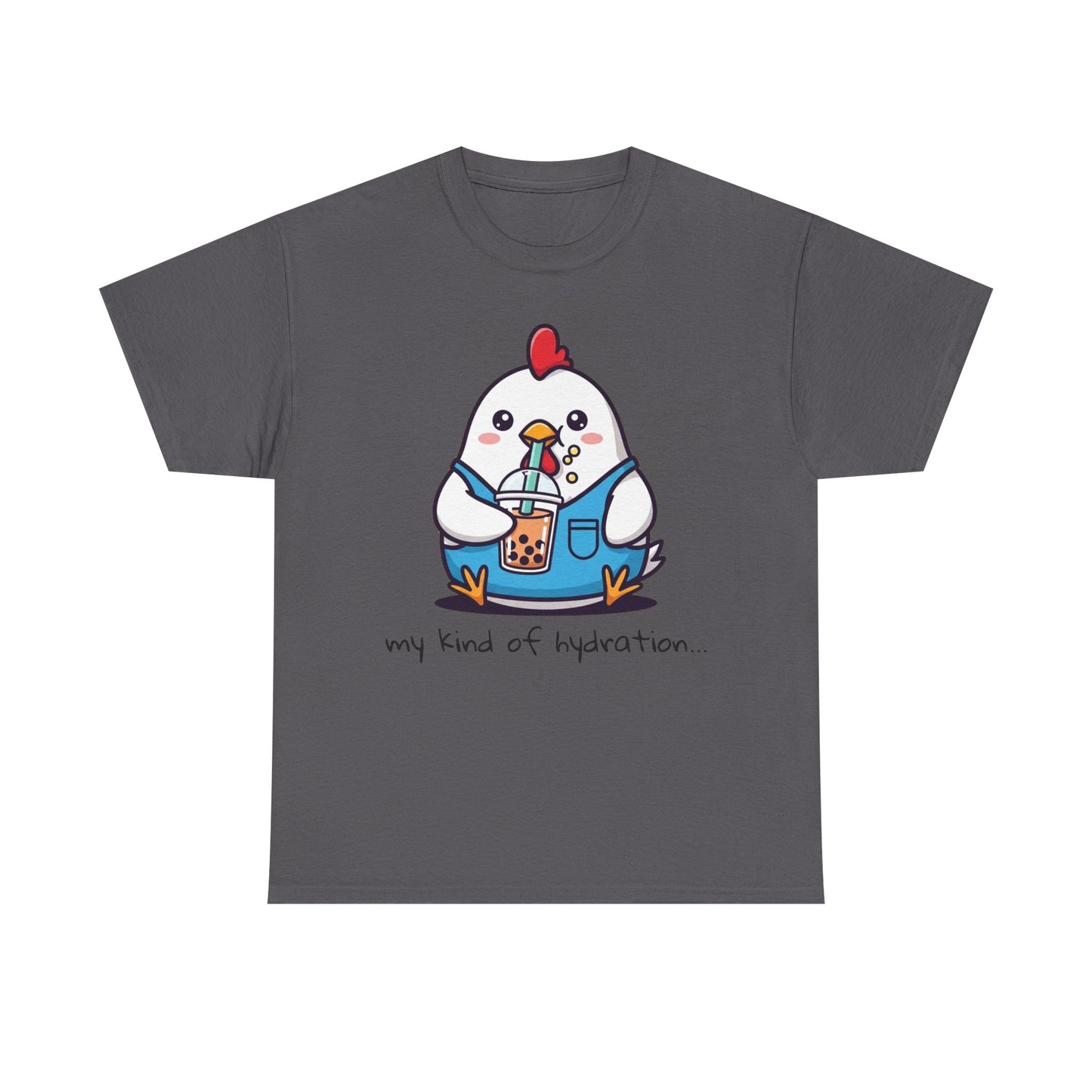 Cute Chicken Hydration Tee