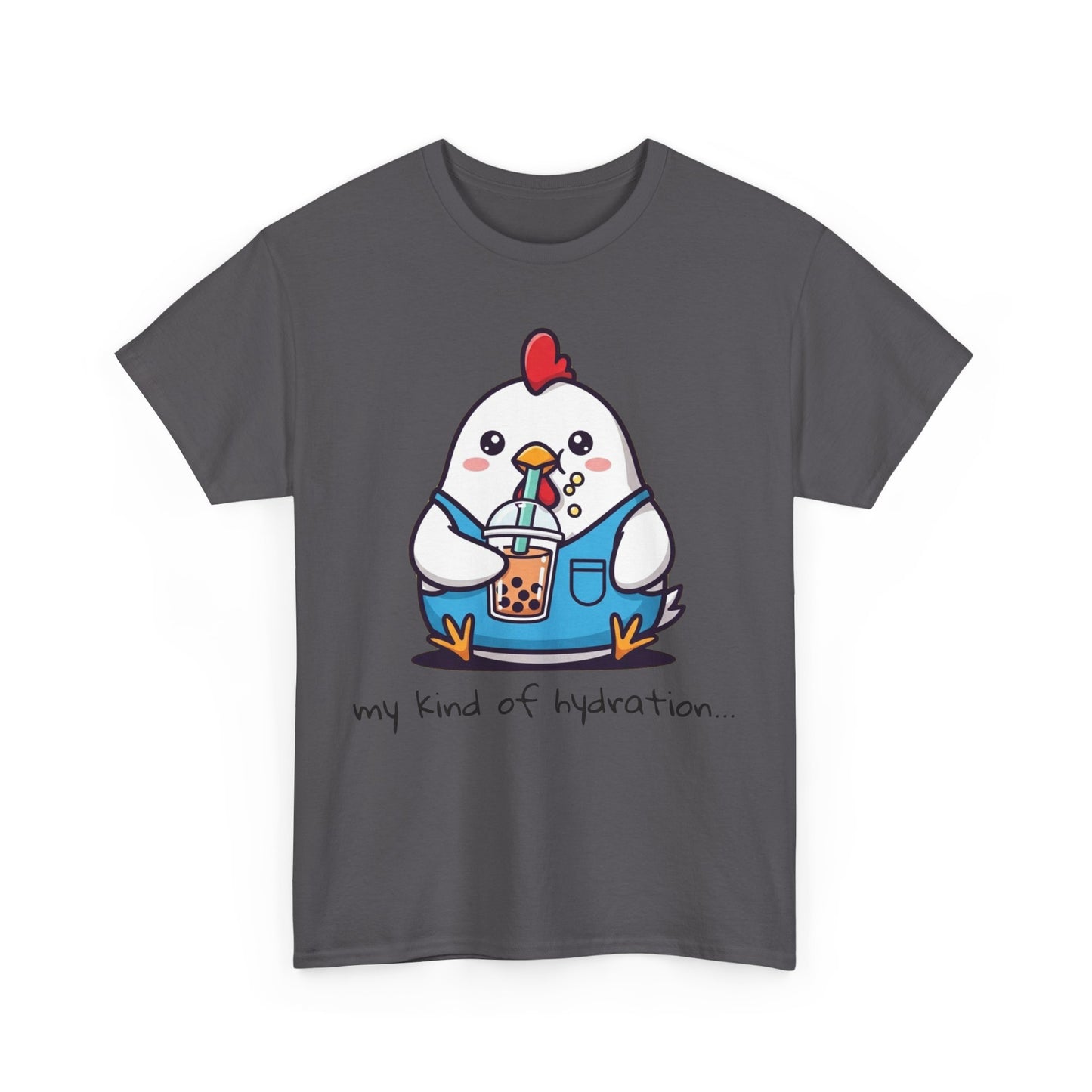 Cute Chicken Hydration Tee