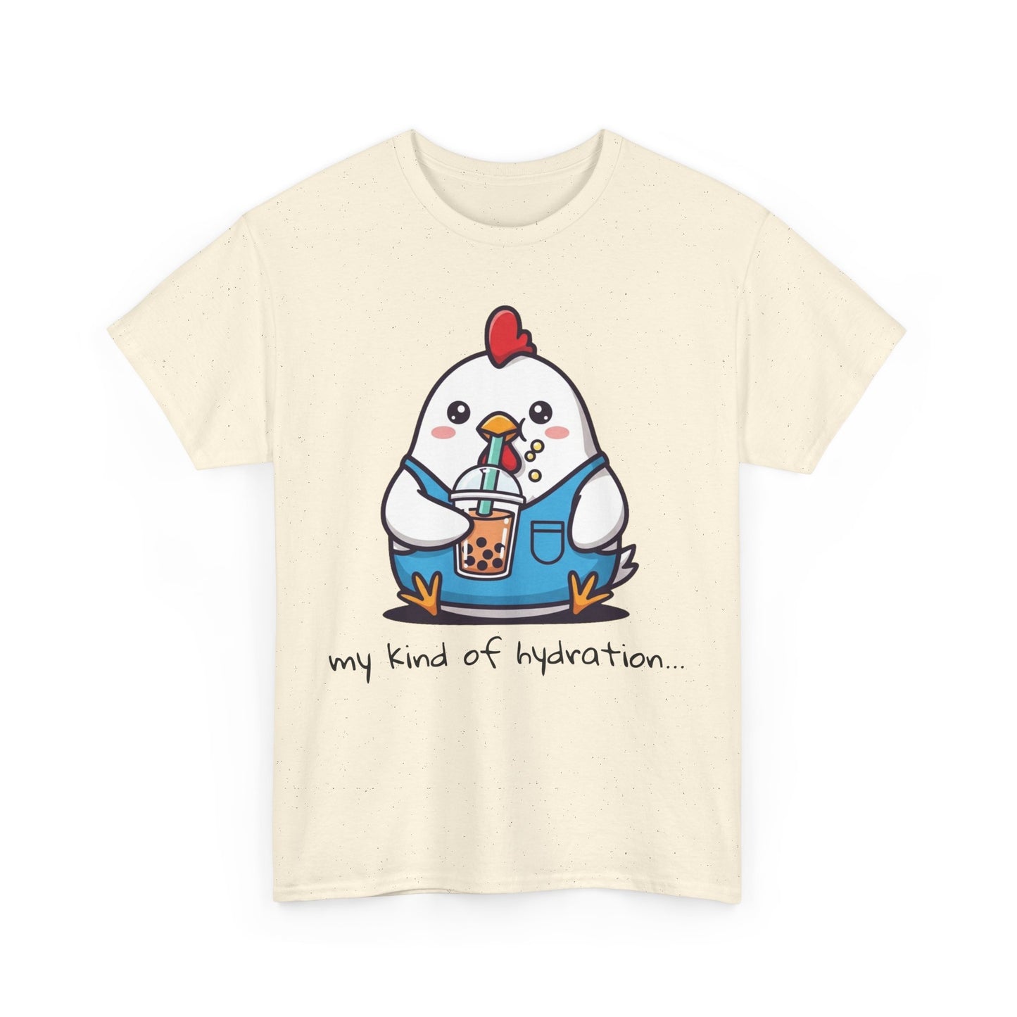 Cute Chicken Hydration Tee