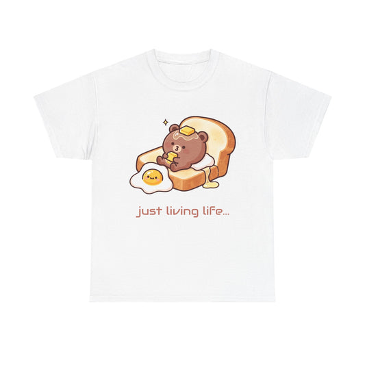 Cute Bear Tee, Just Living Life T-Shirt