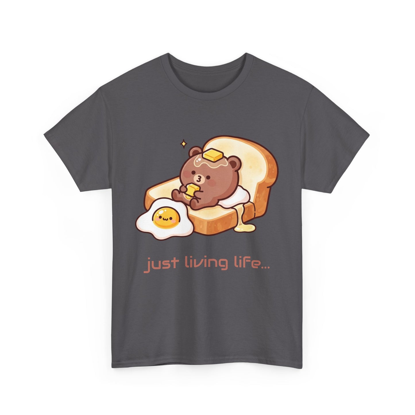 Cute Bear Tee, Just Living Life T-Shirt