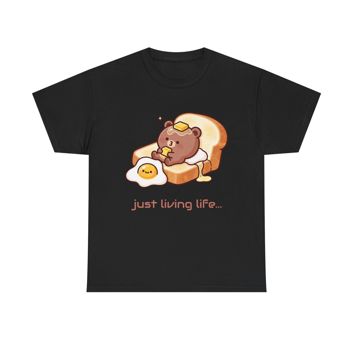 Cute Bear Tee, Just Living Life T-Shirt